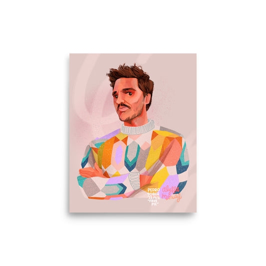 Pedrotober Day 14: Fave Pic Print