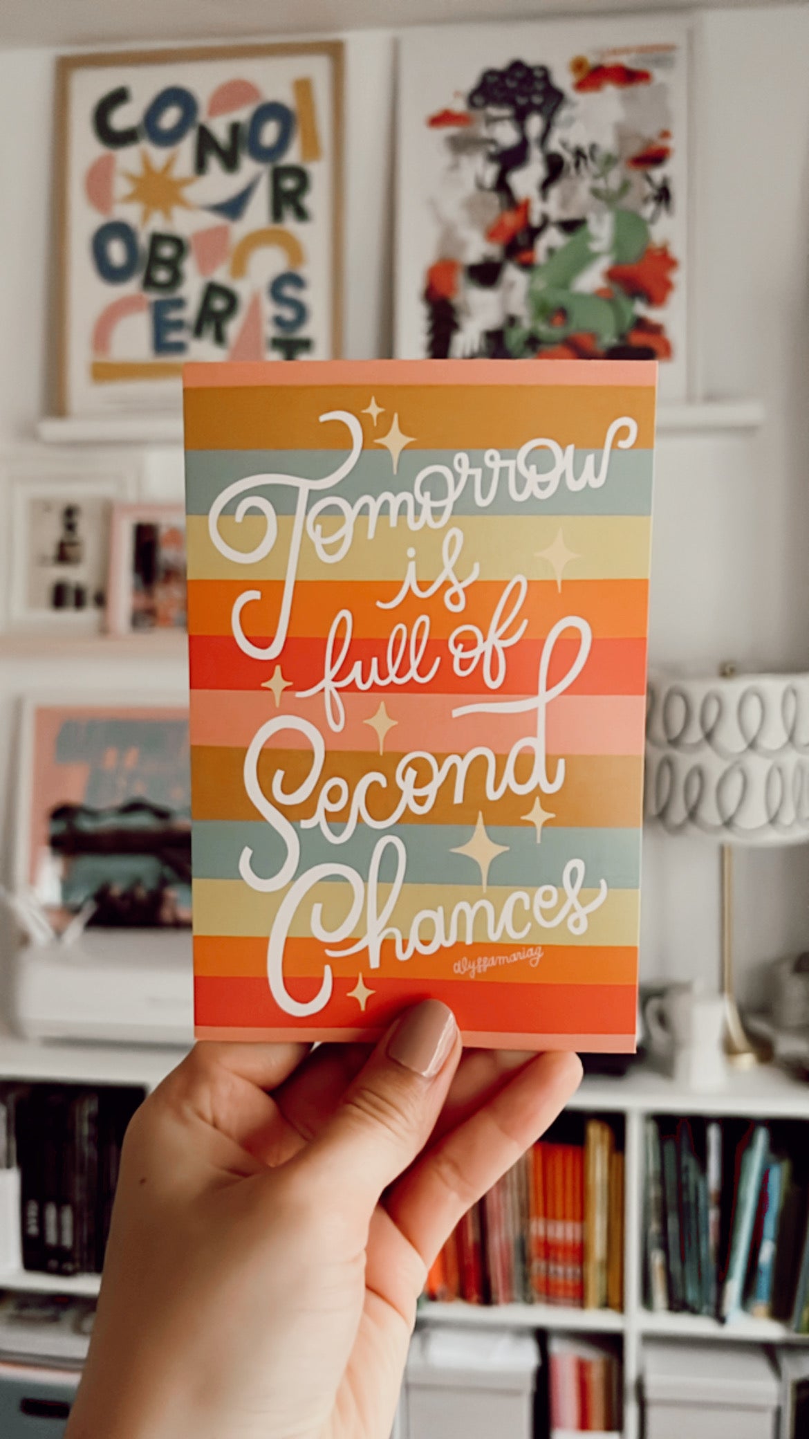 Tomorrow is Full of Second Chances  4x6 Print