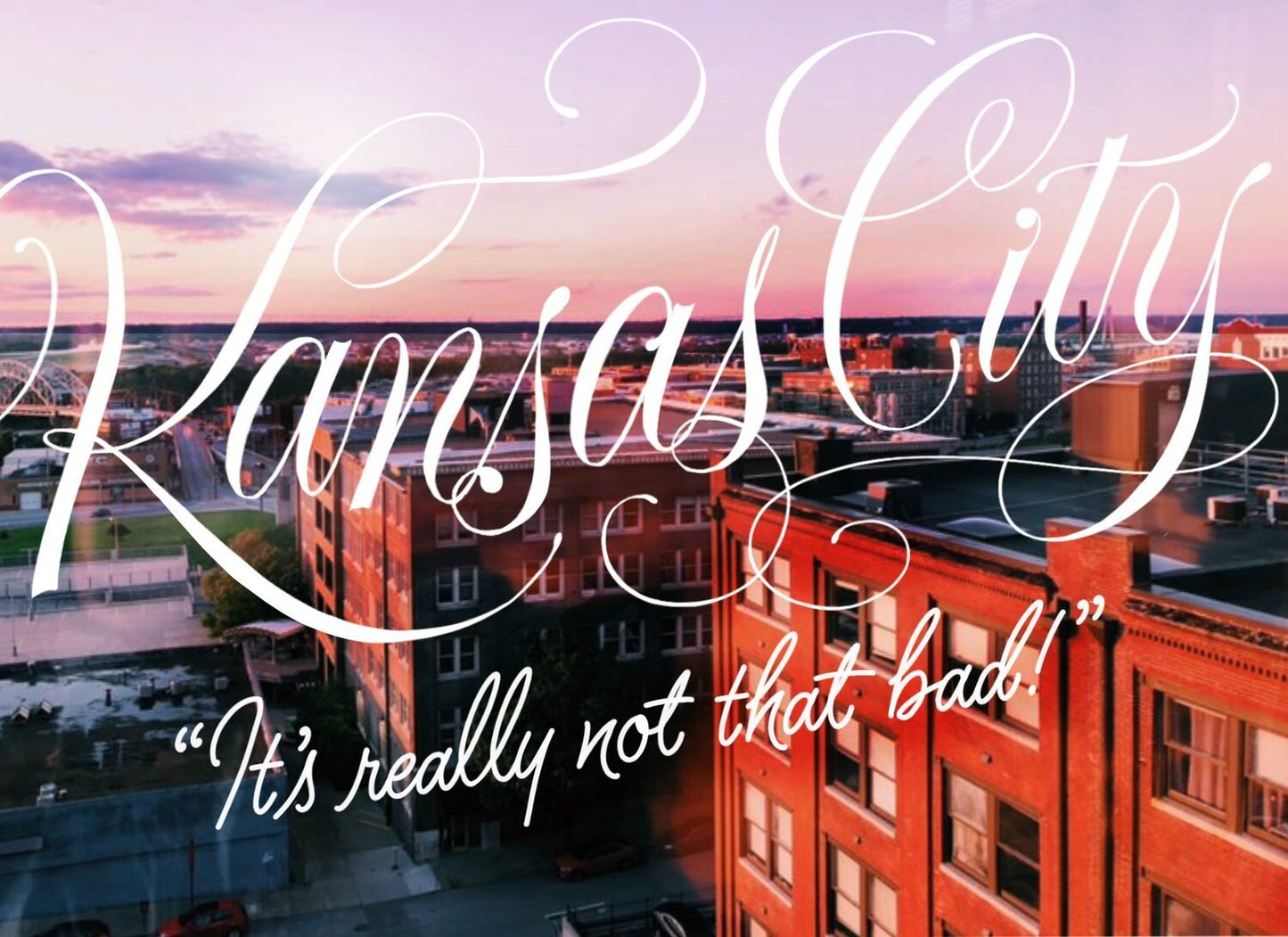 Kansas City - It's Not That Bad! Postcard